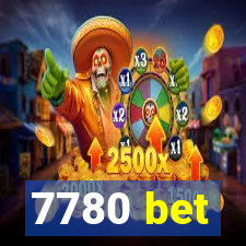 7780 bet